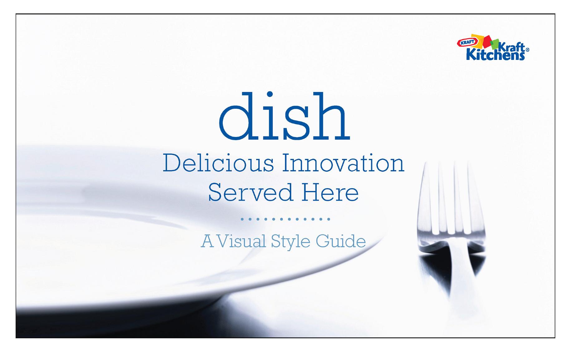 DISH: Delicious Innovation Served Here